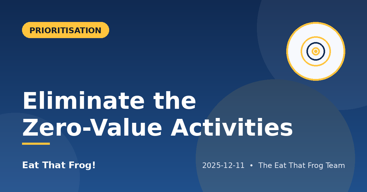 Eliminate the Zero-Value Activities