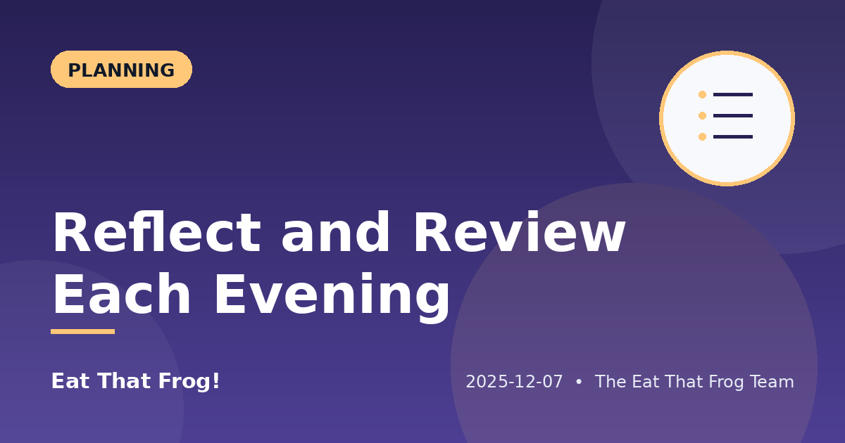 Reflect and Review Each Evening