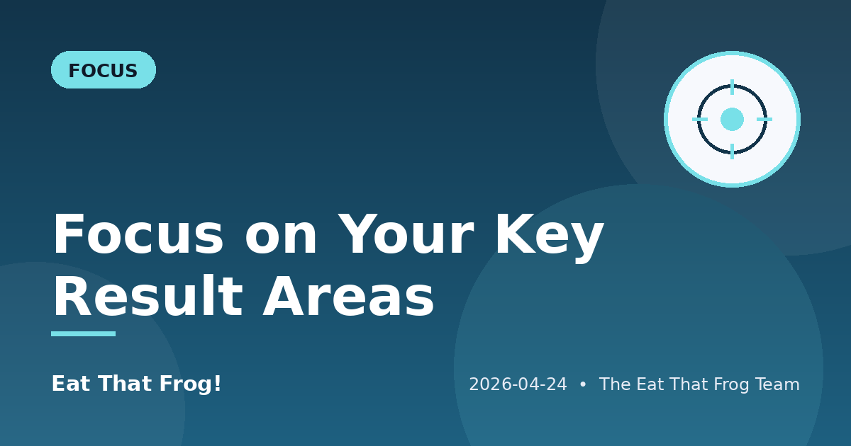 Score Your Key Result Areas and Fix the Weakest