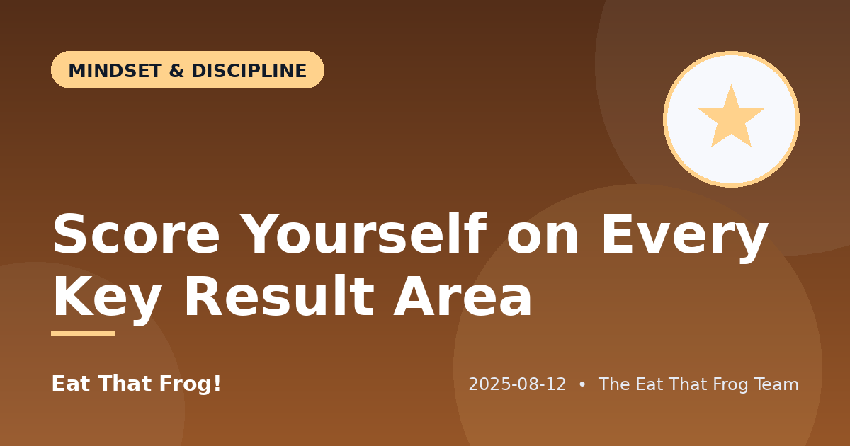 Score Yourself on Every Key Result Area