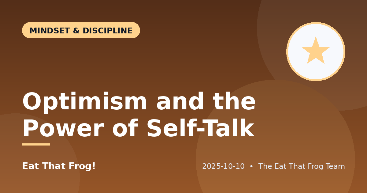 Optimism and the Power of Self-Talk