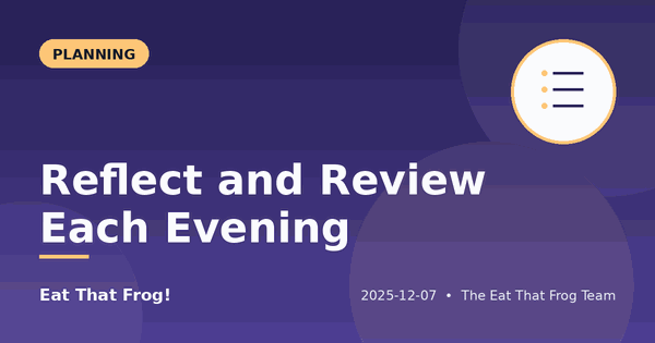 Reflect and Review Each Evening