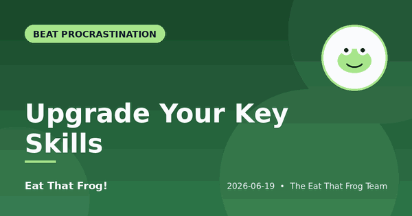 Upgrade Your Key Skills